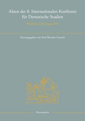 Akten der 8. Internationalen Konferenz fur Demotische Studien: Wurzburg 27.-30. August 2002 by Karl-Theodor Zauzich