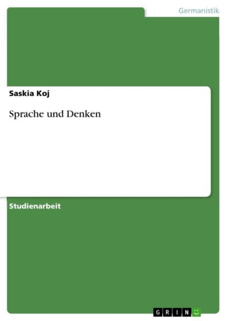 Sprache und Denken by Saskia Koj