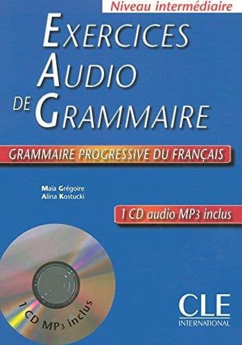 Exercices Audio De Grammaire : Niveau Intermediaire by Maia Gregoire
