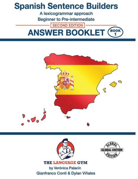 SPANISH SENTENCE BUILDERS - Beg - Pre I - ANSWER BOOK: Sentence Builder by Dylan Viïales