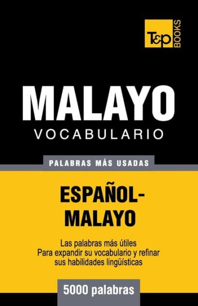 Vocabulario espaï¿½ol-malayo - 5000 palabras mï¿½s usadas by Victor Pogadaev