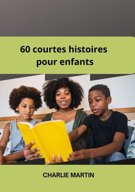 60 courtes histoires pour enfants by Charlie Martin