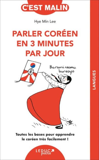 Parler coréen en 3 minutes par jour, c'est malin by Lee Hye Min