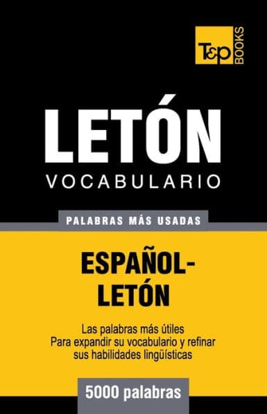 Vocabulario espaï¿½ol-letï¿½n - 5000 palabras mï¿½s usadas by Andrey Taranov