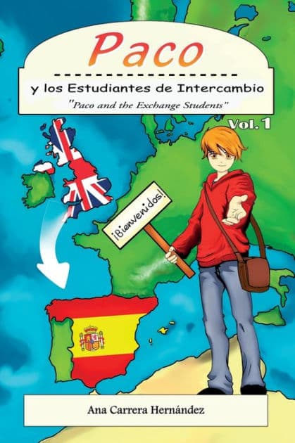 Paco y los Estudiantes de Intercambio: Paco and the Exchange Students by Sandra Moldes Barroso