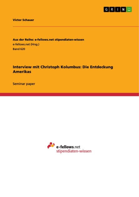 Interview mit Christoph Kolumbus: Die Entdeckung Amerikas by Victor Schauer