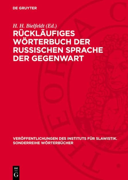 Rückläufiges Wörterbuch der russischen Sprache der Gegenwart by H. H. Bielfeldt