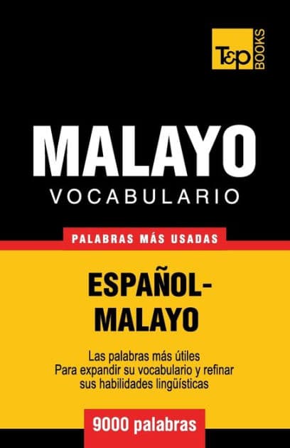 Vocabulario espaï¿½ol-malayo - 9000 palabras mï¿½s usadas by Victor Pogadaev