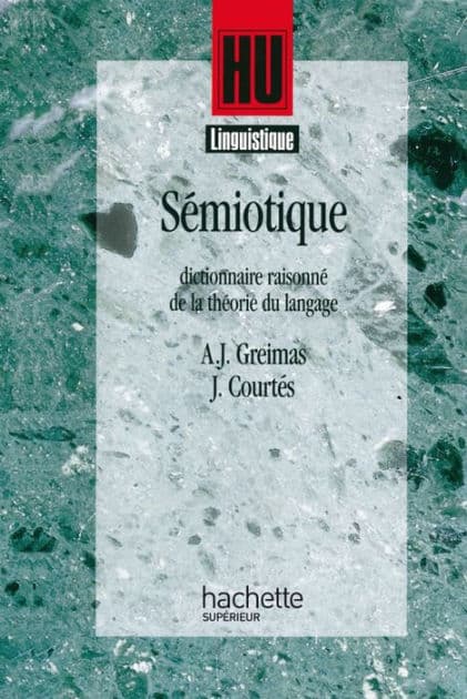 Sémiotique: Dictionnaire raisonné de la théorie du langage by Bernard Quémada