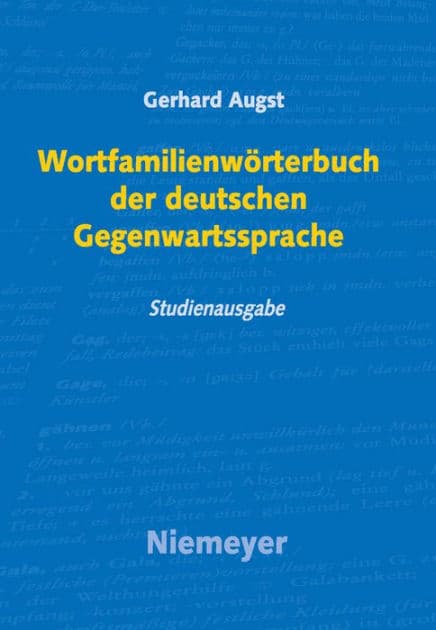 Wortfamilienwörterbuch der deutschen Gegenwartssprache by Gerhard Augst