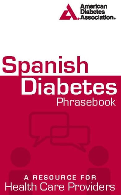 Spanish Diabetes Phrasebook: A Resource for Health Care Providers by American Diabetes Association
