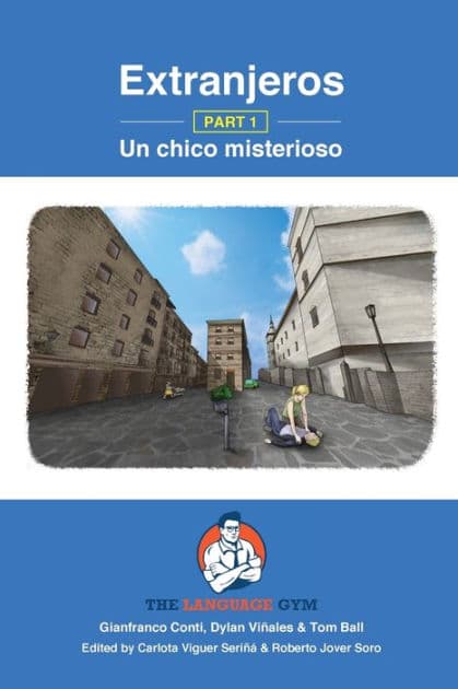 Extranjeros - Part 1 - Un chico misterioso: Spanish Sentence Builder - Readers by Carlota Viguer Viïales