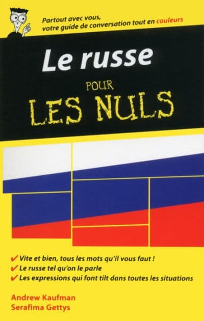 Le Russe - Guide de conversation Pour les Nuls, 2e by Andrew Kaufman