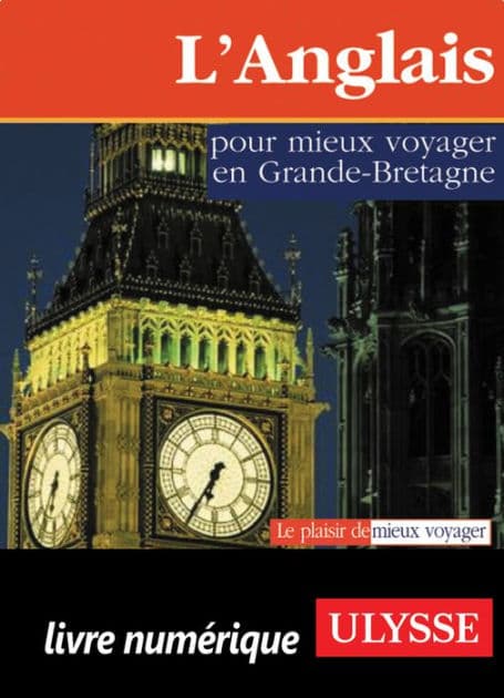 L'Anglais pour mieux voyager en Grande-Bretagne by Collectif
