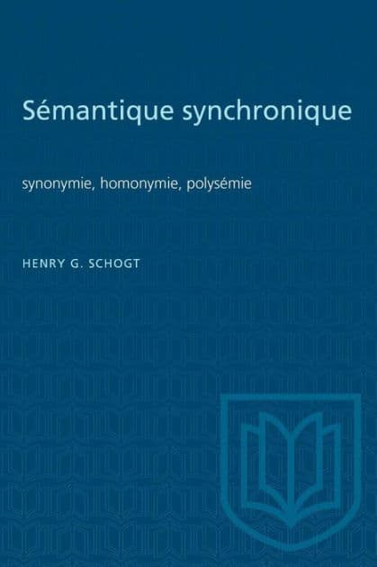 S?mantique synchronique: synonymie, homonymie, polys?mie by Henry Schogt