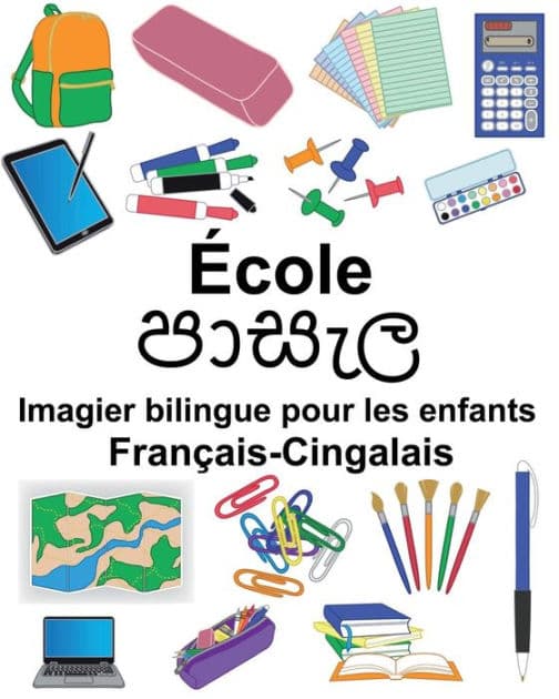 Français-Cingalais École Imagier bilingue pour les enfants by Suzanne Carlson