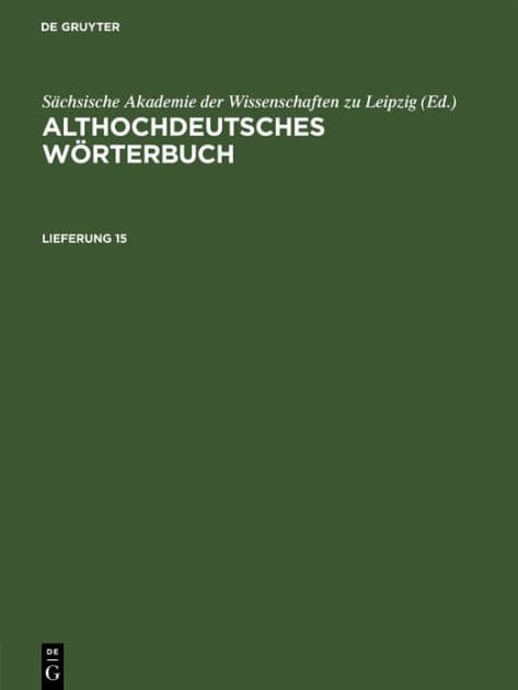 Althochdeutsches Wörterbuch. Lieferung 15 by Sächsische Akademie der Wissenschaften zu Leipzig