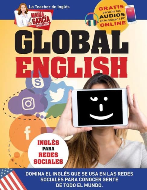 Global English. Inglés para Redes Sociales.: Edición Bilingüe by Marïa Garcïa