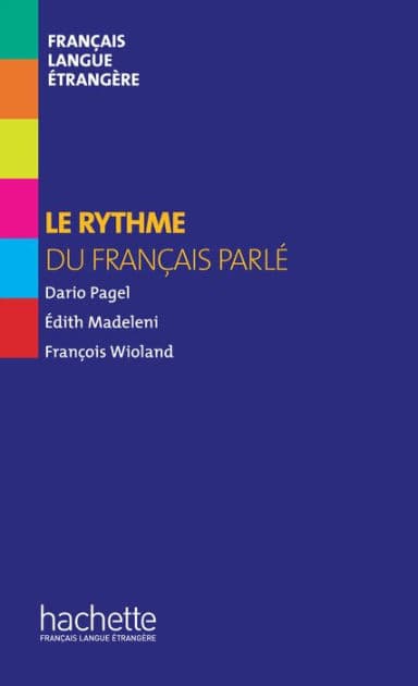 Hors Série - Le rythme du français parlé (ebook) by Edith Madeleni