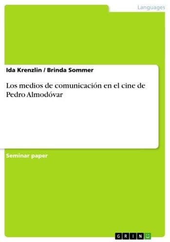 Los medios de comunicación en el cine de Pedro Almodóvar by Ida Krenzlin