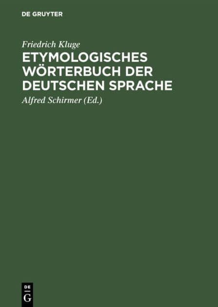 Etymologisches Wörterbuch der deutschen Sprache by Friedrich Kluge