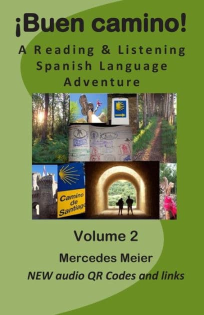 Ã¯Â¿Â½Buen camino!: A reading & listening language adventure in Spanish by Mercedes Meier