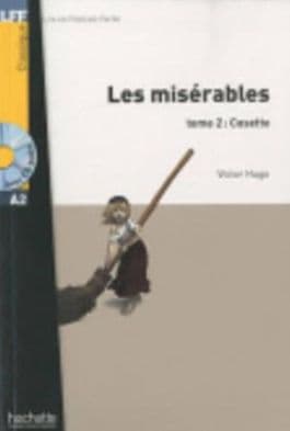 Les Misï¿½rables Tome 2: Cosette (A2): Les Misï¿½rables Tome 2: Cosette (A2) by Victor Hugo