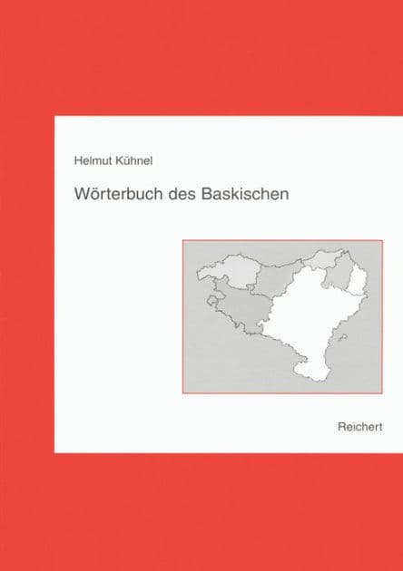 Worterbuch des Baskischen by Helmut Kuhnel