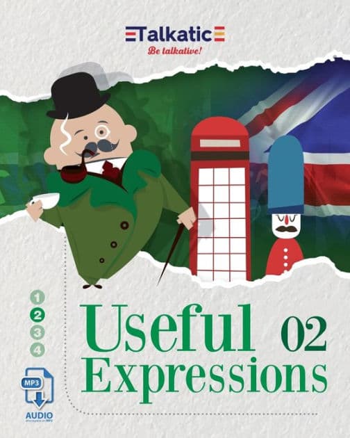 Useful Expressions 02: 1.625 Expresiones útiles en Inglés: Listas de traducción Español-Inglés e Inglés-Español con audios descargables en MP3. Acentos Británico y Americano. by Francisco Antonio Lopez Revelles