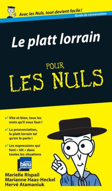 Le Platt lorrain Guide de conversation Pour les Nuls by Marielle Rispail