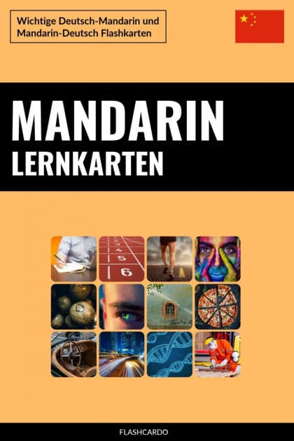 Mandarin Lernkarten: Wichtige Deutsch-Mandarin und Mandarin-Deutsch Flashkarten by Flashcardo Languages