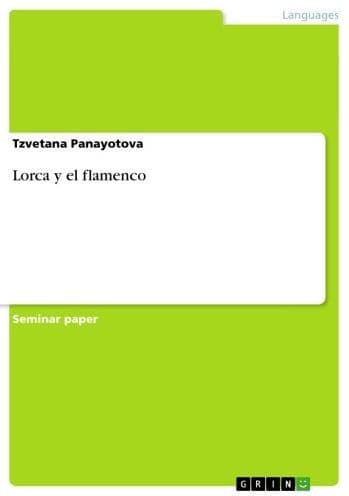 Lorca y el flamenco by Tzvetana Panayotova