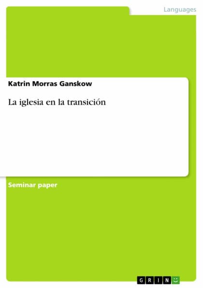 La iglesia en la transición by Katrin Morras Ganskow