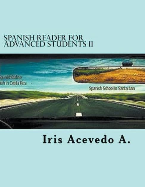 Spanish Reader for Advanced Students II by Iris Acevedo A