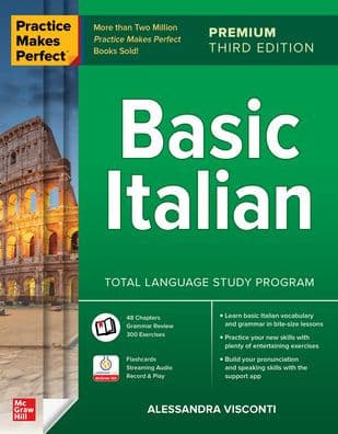 Practice Makes Perfect: Basic Italian, Premium Third Edition by Alessandra Visconti
