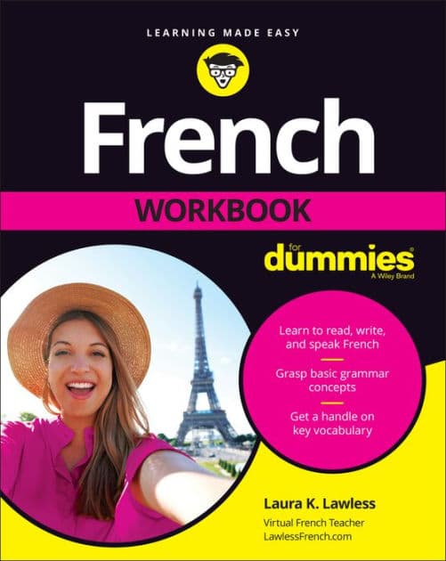 French Workbook For Dummies by Laura K. Lawless