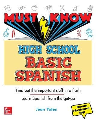 Must Know High School Basic Spanish by Jean Yates