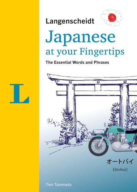 Langenscheidt Japanese at your fingertips: The essential words and phrases by Tien Tammada