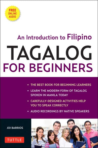 Tagalog for Beginners: An Introduction to Filipino, the National Language of the Philippines (Online Audio included) by Joi Barrios