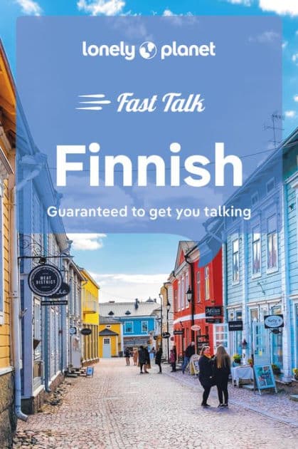 Lonely Planet Fast Talk Finnish by Lonely Planet
