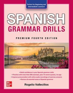 Spanish Grammar Drills, Premium Fourth Edition by Rogelio Alonso Vallecillos