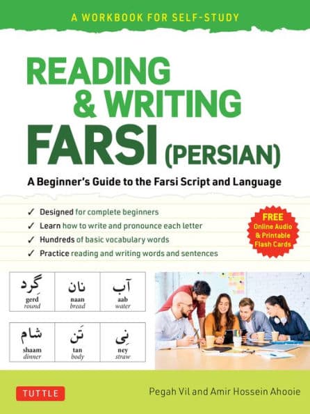 Reading & Writing Farsi (Persian): A Workbook for Self-Study: A Beginner's Guide to the Farsi Script and Language (Free Online Audio & Printable Flash Cards) by Pegah Vil
