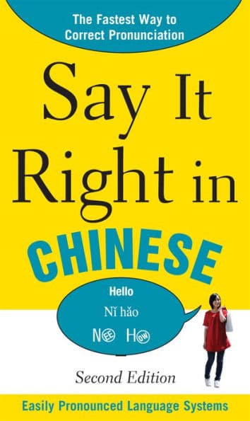 Say It Right In Chinese, 2nd Edition by EPLS