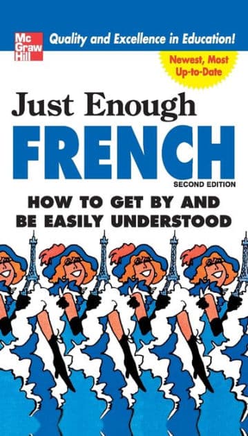 Just Enough French by D.L. Ellis
