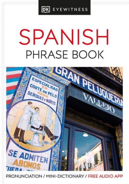 Eyewitness Travel Phrase Book Spanish by DK