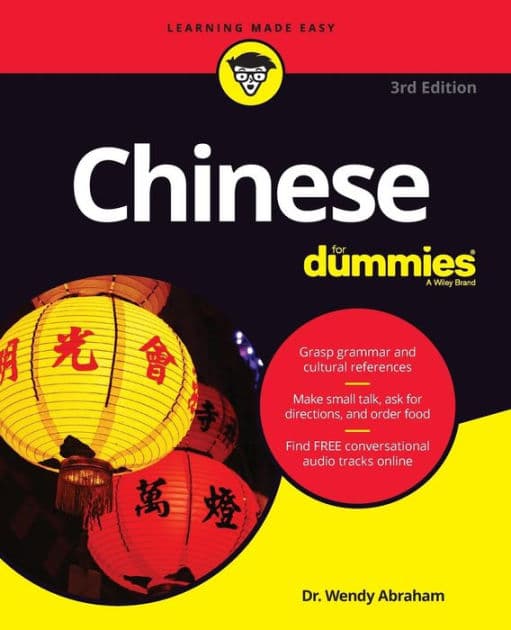 Chinese For Dummies by Wendy Abraham