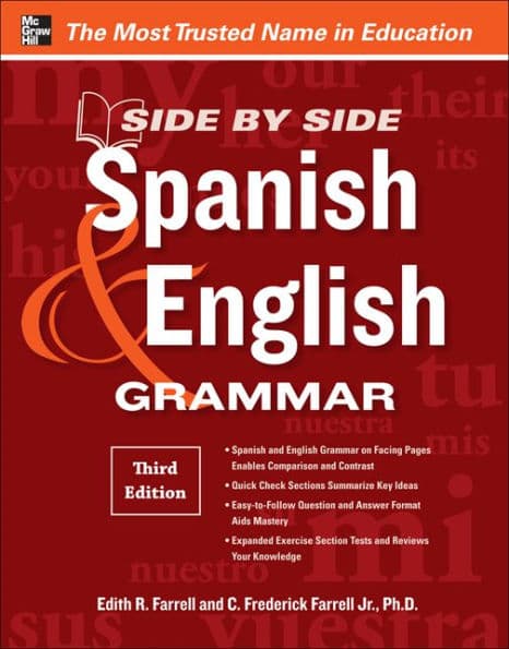 Side-By-Side Spanish and English Grammar, 3rd Edition by C. Frederick Farrell