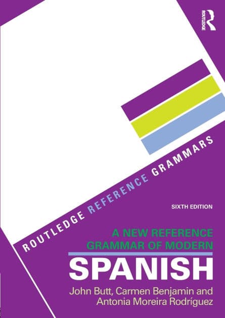 A New Reference Grammar of Modern Spanish by John Butt