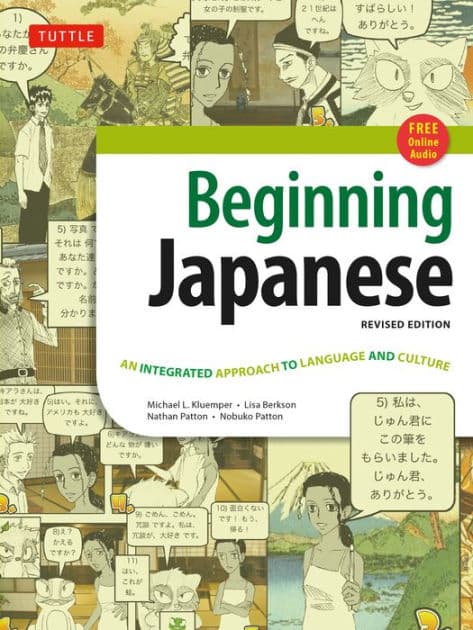 Beginning Japanese Textbook: Revised Edition: An Integrated Approach to Language and Culture (Free Online Audio) by Michael L. Kluemper