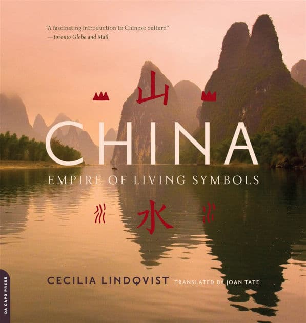 China: Empire of Living Symbols by Cecilia Lindqvist